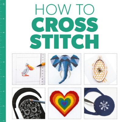 How To Cross Stitch by Sian Hamilton
